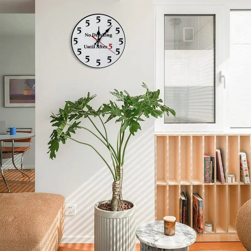 Novelty Silent Non-Ticking Round Wall Clock - Funny "No Drinking Until After 5" Design--8in