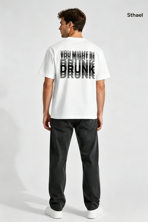 You Might Be Drunk Oversized Graphic Tee